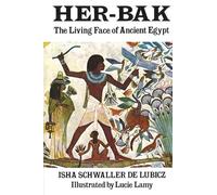 Her-Bak: Living face of ancient Egypt