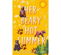 Her Beary Hot Summer: Une romance d’ours-garous torride (Bienvenue à Bear Mountain)
