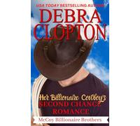 Her Billionaire Cowboy's Second Chance Romance: 5 (McCoy Billionaire Brothers)