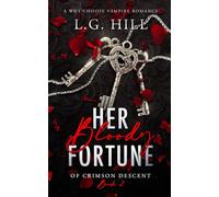 Her Bloody Fortune: A Why Choose Vampire Romance (Of Crimson Descent)