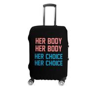 Her Body Her Choice Trendy Suitcase Covers Unisex Luggage Cover Protector Fit 19 to 32 Inch Travel Lover XL