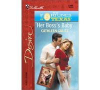 Her Boss's Baby (Fortune's Children: The Lost Heirs S.)
