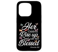 Her Children Rise Up Call Her Blessed Proverbs 31 2 Bible Case for iPhone 15 Pro