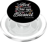 Her Children Rise Up Call Her Blessed Proverbs 31 2 Bible PopSockets PopGrip for MagSafe