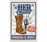 Her Country : How Women Reclaimed Country Music