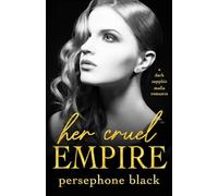 Her Cruel Empire: A Dark Sapphic Mafia Romance (The Devil's Plaything)