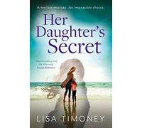 Her Daughter's Secret - Timoney, Lisa - Paperback / sof -