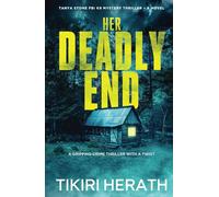 Her Deadly End: Tanya Stone FBI Mystery Thriller: A gripping crime thriller with a twist: 1