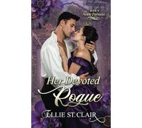 Her Devoted Rogue: A Historical Regency Romance: 4 (Noble Pursuits)