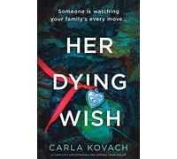 Her Dying Wish: A completely unputdownable and gripping crime thriller: 10 (Detective Gina Harte)