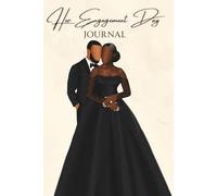 Her Engagement Day: A Keepsake Journal to Document Your Proposal,Love Story and Engagement for Brides to Be