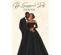 Her Engagement Day: A Keepsake Journal to Document Your Proposal,Love Story and Engagement for Brides to Be