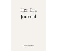 Her Era Journal: A Lifestyle Notebook for Confidence, Growth & Self-Worth (Lifestyle Jurnals)