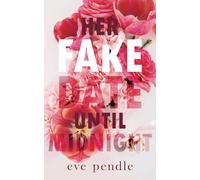 Her Fake Date until Midnight: an Opposites Attract British Billionaire romance (Secrets of Wildbrook)