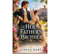 Her Father’s Brother: a pride and prejudice novella (pride and prejudice variations and sequels new releases clean regency)