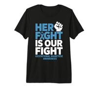 Her Fight Gestational Diabetes Awareness Premium T-Shirt