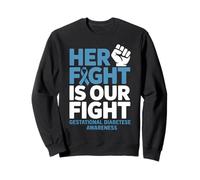 Her Fight Gestational Diabetes Awareness Sweatshirt