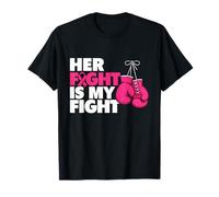 Her Fight is My Fight - Breast Cancer Awareness Pink Ribbon T-Shirt