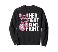 Her Fight Is My Fight Breast Cancer Awareness Sweatshirt