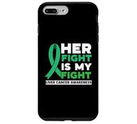Her Fight Is My Fight Liver Cancer Awareness Support Squad Case for iPhone 7 Plus/8 Plus
