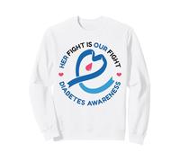 Her Fight Is Our Fight - Diabetes Awareness Support Sweatshirt