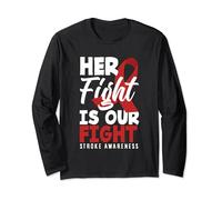 Her Fight Is Our Fight Stroke Awareness Long Sleeve T-Shirt
