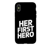 Her First Hero Funny Saying Father Daughter Love Case for iPhone X/XS