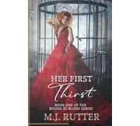 Her First Thirst: Bound By Blood Book One: 1