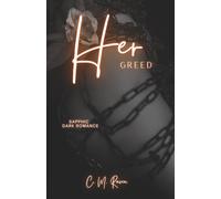 Her Greed: A Kinky Sapphic Dark Romance (Her Sins)