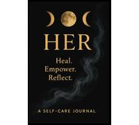 HER: Heal. Empower. Reflect.