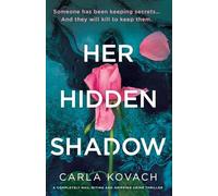Her Hidden Shadow: A completely nail-biting and gripping crime thriller: 14 (Detective Gina Harte)