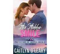 Her Hidden Smile (Protectors of Jasper Creek)