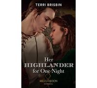 Her Highlander For One Night: Book 6 (A Highland Feuding)