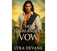 Her Highlander's Vow: 1 (Vows of the Highlands)