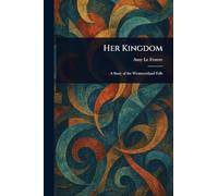Her Kingdom
