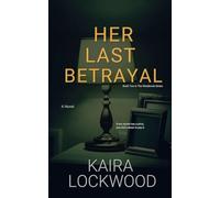 Her Last Betrayal: 2 (The Westbrook)