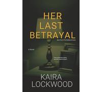 Her Last Betrayal (The Westbrook Series)