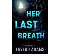 Her Last Breath : A Novel
