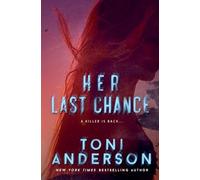 Her Last Chance: 2 (Her Romantic Suspense)