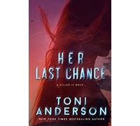 Her Last Chance: Volume 2 (Her - Romantic Suspense)