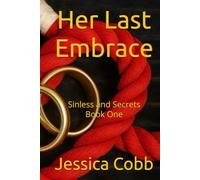 Her Last Embrace: The Sinless Duology