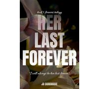 Her Last Forever (The Forevers Trilogy)