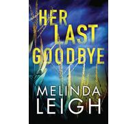 Her Last Goodbye: 2 (Morgan Dane, 2)