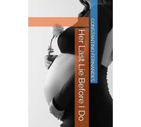 Her Last Lie Before I Do