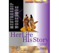 Her Life His Story Mentorship Workbook