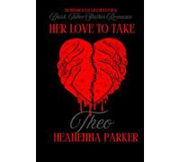 Her Love to Take: Theo