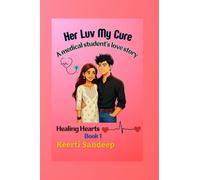 Her Luv My Cure: Healing Hearts