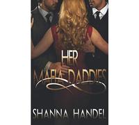 Her Mafia Daddies: A Mafia Billionaire Romance