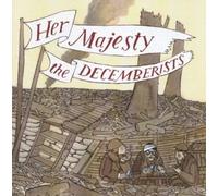 Her Majesty The Decemberists by The Decemberists (2003-09-09)
