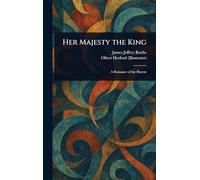 Her Majesty the King